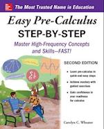 Easy Pre-Calculus Step-by-Step, Second Edition
