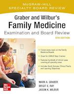 Graber and Wilbur's Family Medicine Examination and Board Review, Fifth Edition