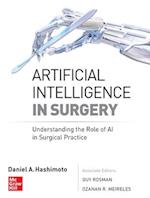 Artificial Intelligence in Surgery: Understanding the Role of AI in Surgical Practice