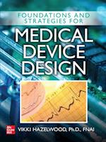 Foundations and Strategies for Medical Device Design