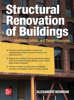 Structural Renovation of Buildings: Methods, Details, and Design Examples, Second Edition