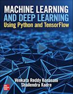 Machine Learning and Deep Learning Using Python and TensorFlow