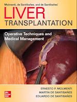 Liver Transplantation: Operative Techniques and Medical Management
