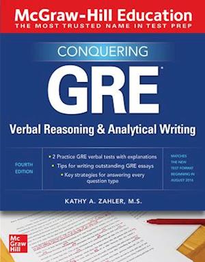 McGraw-Hill Education Conquering GRE Verbal Reasoning and Analytical Writing, Second Edition