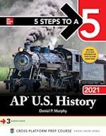 5 Steps to a 5: AP U.S. History 2021