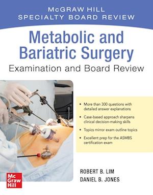 Metabolic and Bariatric Surgery Exam and Board Review