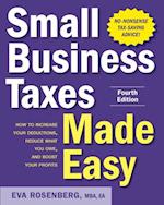 Small Business Taxes Made Easy, Fourth Edition