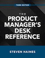 Product Manager's Desk Reference, Third Edition