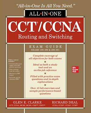CCT/CCNA Routing and Switching All-in-One Exam Guide (Exams 100-490 & 200-301)