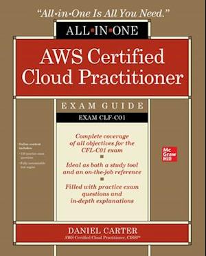 AWS Certified Cloud Practitioner All-in-One Exam Guide (Exam CLF-C01)