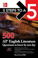 5 Steps to a 5: 500 AP English Literature Questions to Know by Test Day, Third Edition