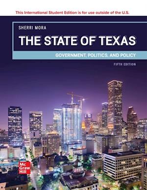 State of Texas: Government Politics and Policy ISE