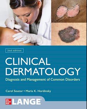 Clinical Dermatology: Diagnosis and Management of Common Disorders, Second Edition