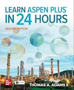 Learn Aspen Plus in 24 Hours, Second Edition