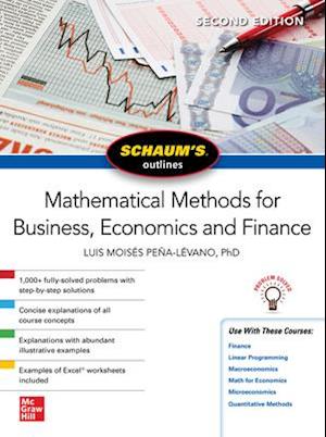 Schaum's Outline of Mathematical Methods for Business, Economics and Finance, Second Edition