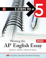 5 Steps to a 5: Writing the AP English Essay 2022