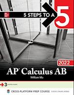 5 Steps to a 5: AP Calculus AB 2022