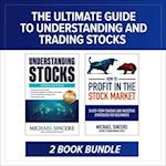 The Ultimate Guide to Understanding and Trading Stocks: Two-Book Bundle