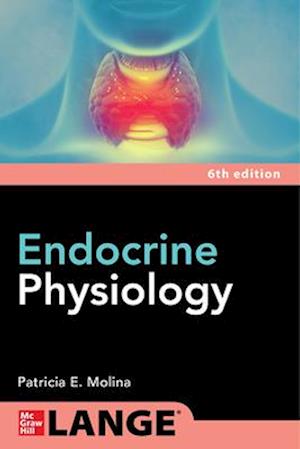 Endocrine Physiology, Sixth Edition