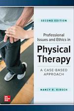 Professional Issues and Ethics in Physical Therapy: A Case-Based Approach, Second Edition