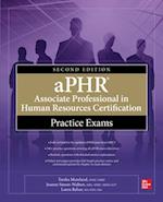 aPHR Associate Professional in Human Resources Certification Practice Exams, Second Edition