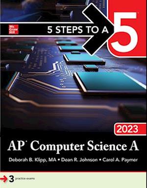 5 Steps to a 5: AP Computer Science A 2023