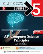 5 Steps to a 5: AP Computer Science Principles 2023 Elite Student Edition