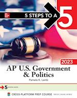 5 Steps to a 5: AP U.S. Government & Politics 2023