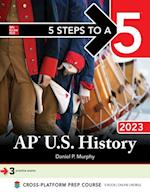 5 Steps to a 5: AP U.S. History 2023
