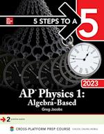 5 Steps to a 5: AP Physics 1: Algebra-Based 2023