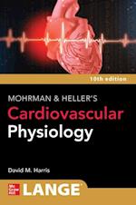 LANGE Mohrman and Heller's Cardiovascular Physiology, 10th Edition