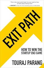 Exit Path: How to Win the Startup End Game