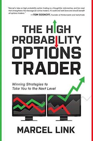 High Probability Options Trader: Winning Strategies to Take You to the Next Level