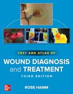 Text and Atlas of Wound Diagnosis and Treatment, Third Edition