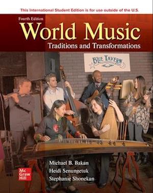 World Music: Traditions and Transformation ISE