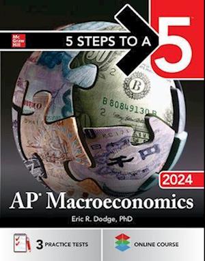 5 Steps to a 5: AP Macroeconomics 2024