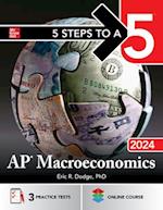 5 Steps to a 5: AP Macroeconomics 2024
