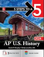 5 Steps to a 5: AP U.S. History 2024
