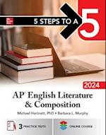 5 Steps to a 5: AP English Literature and Composition 2024