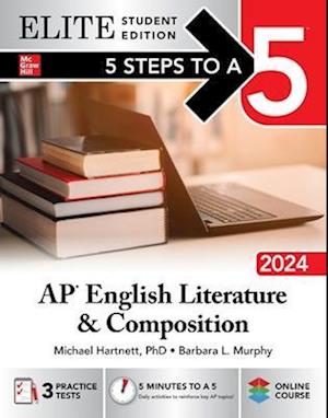 5 Steps to a 5: AP English Literature and Composition 2024 Elite Student Edition