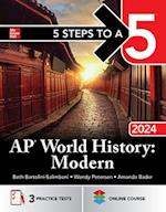 5 Steps to a 5: AP World History: Modern 2024
