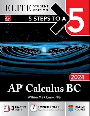 5 Steps to a 5: AP Calculus BC 2024 Elite Student Edition