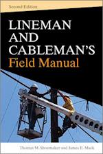 Lineman and Cableman's Field Manual 2e (Pb)