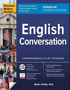 Practice Makes Perfect: English Conversation, Premium Fourth Edition