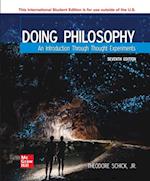Doing Philosophy: An Introduction Through Thought Experiments ISE