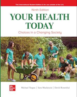 Your Health Today: Choices in a Changing Society ISE