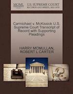 Carmichael V. McKissick U.S. Supreme Court Transcript of Record with Supporting Pleadings