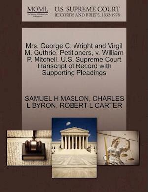 Mrs. George C. Wright and Virgil M. Guthrie, Petitioners, V. William P. Mitchell. U.S. Supreme Court Transcript of Record with Supporting Pleadings