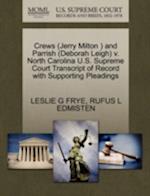 Crews (Jerry Milton ) and Parrish (Deborah Leigh) V. North Carolina U.S. Supreme Court Transcript of Record with Supporting Pleadings