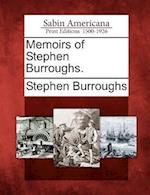 Memoirs of Stephen Burroughs.